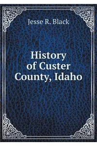 History of Custer County, Idaho