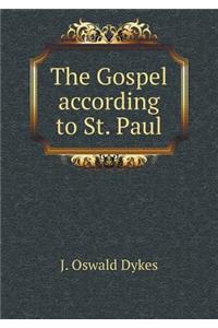 The Gospel According to St. Paul