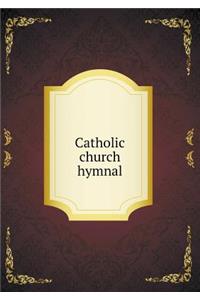 Catholic Church Hymnal