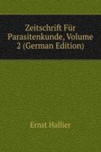 Zeitschrift Fur Parasitenkunde, Volume 2 (German Edition)