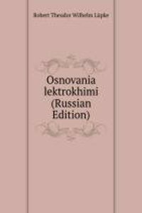 OSNOVANIA LEKTROKHIMI RUSSIAN EDITION