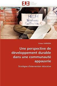 Une Perspective de D�veloppement Durable Dans Une Communaut� Appauvrie