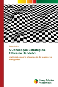 A Concepção Estratégico-Tática no Handebol