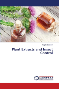 Plant Extracts and Insect Control