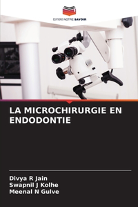 Microchirurgie En Endodontie