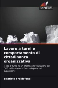 Lavoro a turni e comportamento di cittadinanza organizzativa