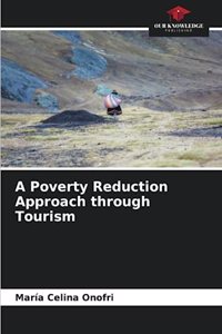 A Poverty Reduction Approach through Tourism