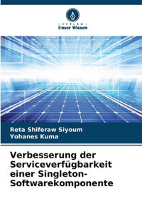 Verbesserung der Serviceverfügbarkeit einer Singleton-Softwarekomponente