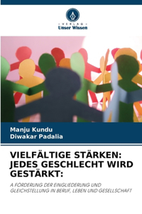 Vielfältige Stärken