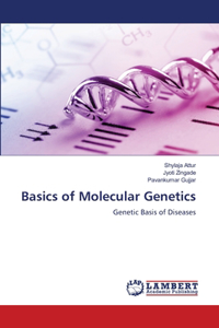 Basics of Molecular Genetics