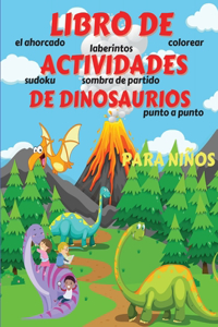Libro de Actividades de Dinosaurios para Niños