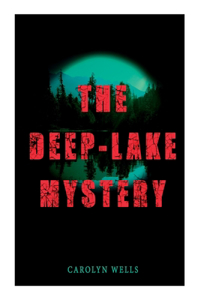 The Deep-Lake Mystery