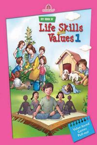 My Book Of Life Skills And Values - 1