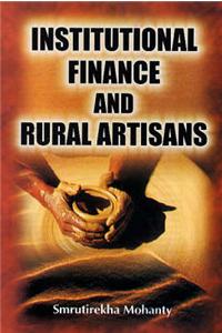 Institutional Finance and Rural Artisans: Progress, Performance and Prospects