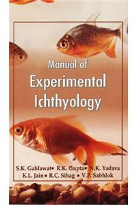 Manual Of Experimental Ichthyology