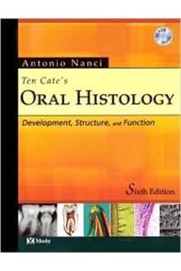 Tencates Oral Histology, 6E (With Cd-Rom) : Development, Structure & Function