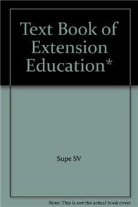 Text Book of Extension Education*