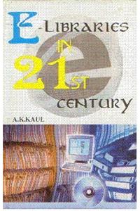 E-Libraries In 21St Century