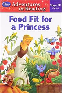 Food Fit For A Princess