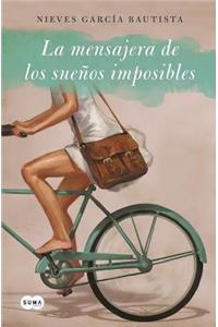 La Mensajera de Los Sueños Imposibles / The Messenger of Impossible Dreams