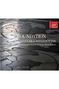 Katrin Sigurdardottir: Foundation