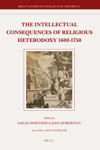 Intellectual Consequences of Religious Heterodoxy, 1600-1750