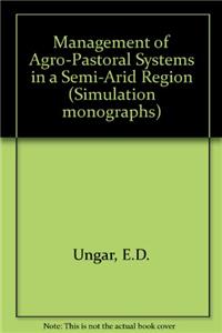 Management of Agro-Pastoral Systems in a Semi-Arid Region