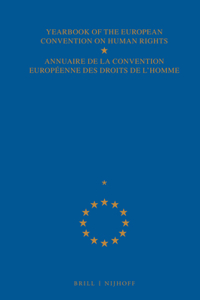 Yearbook of the European Convention on Human Rights/Annuaire de la Convention Europeenne Des Droits de l'Homme, Volume 38 (1995) (2 Vols)