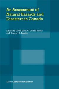 An Assessment of Natural Hazards and Disasters in Canada