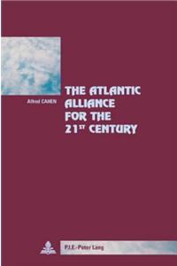 Atlantic Alliance for the 21 St Century