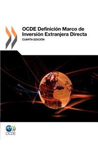 OCDE Definición Marco de Inversión Extranjera Directa