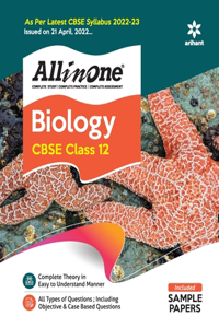 CBSE All In One Biology Class 12 2022-23 Edition (As per latest CBSE Syllabus issued on 21 April 2022)