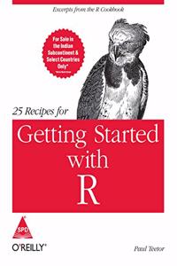 25 Recipes for Getting Started with R