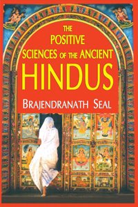 Positive Sciences of Ancient Hindus