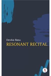Resonant Recital