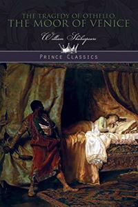 The Tragedy of Othello, The Moor of Venice