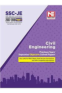 SSC - JE: Civil Engineering Obj. Solved Papers (2007 - 2019)