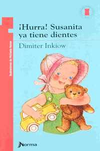 ¡Hurra! Susanita YA Tiene Dientes