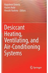 Desiccant Heating, Ventilating, and Air-Conditioning Systems