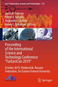 Proceeding of the International Science and Technology Conference FareastСon 2019