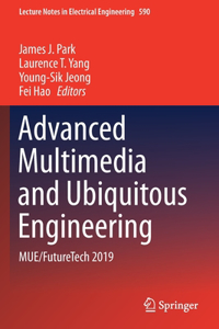 Advanced Multimedia and Ubiquitous Engineering