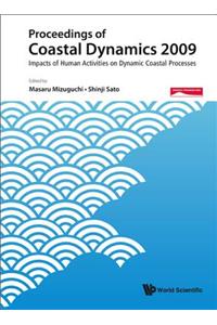 Proceedings of Coastal Dynamics 2009: Impacts of Human Activities on Dynamic Coastal Processes