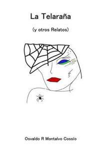 La Telaraña (y otros Relatos)