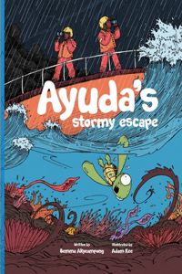 Ayuda's Stormy Escape