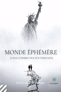 Monde éphémère