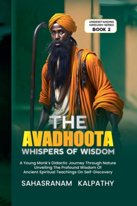 Avadhoota - Whispers of Wisdom