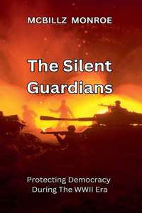 The Silent Guardians