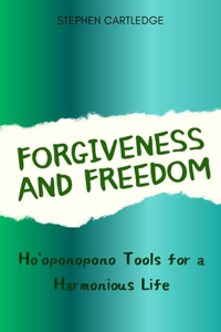 Forgiveness and Freedom