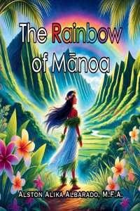 The Rainbow of Manoa