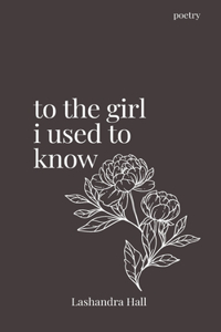 to the girl i used to know